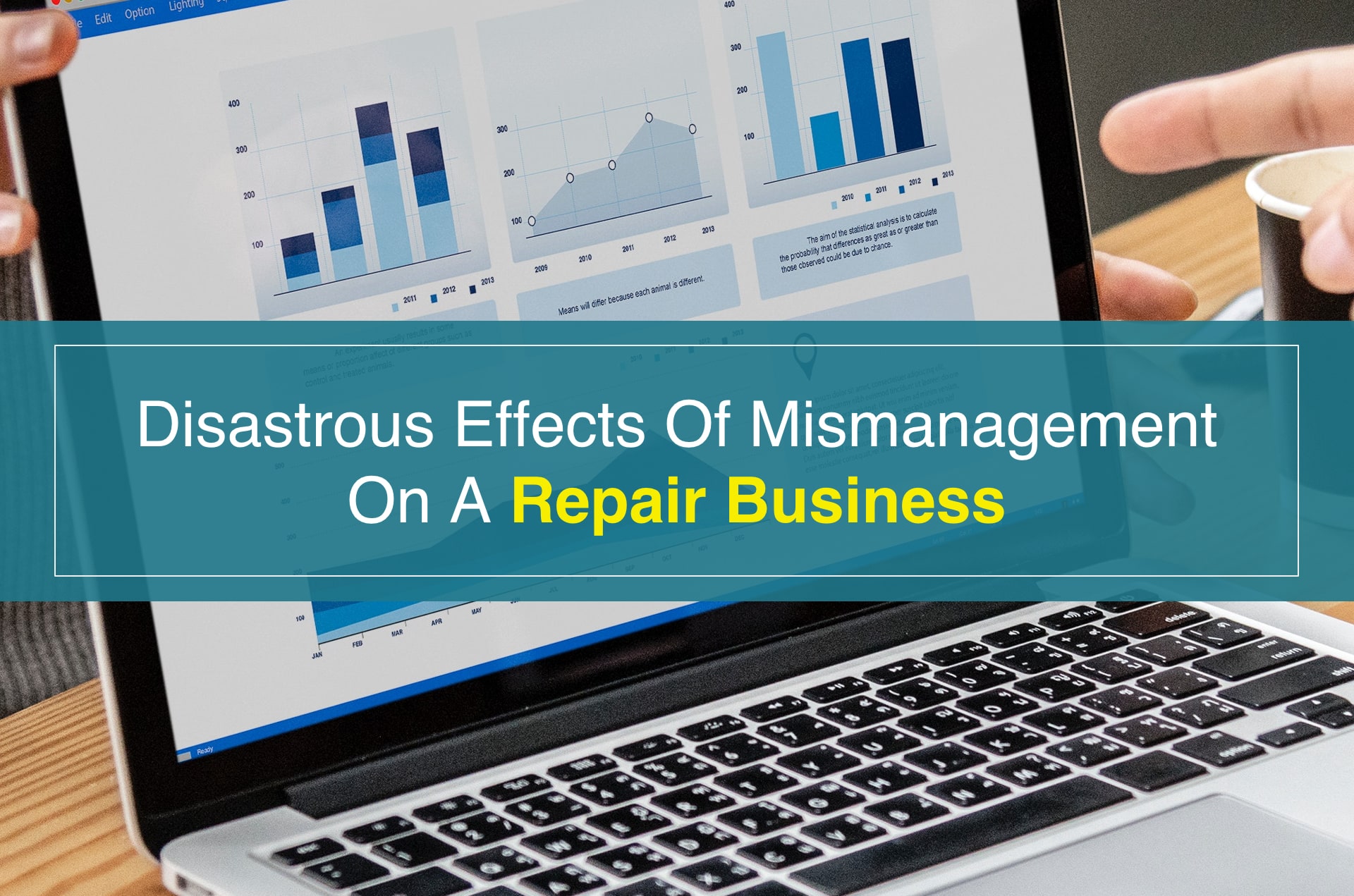 Effects of mismanagement on a repair business