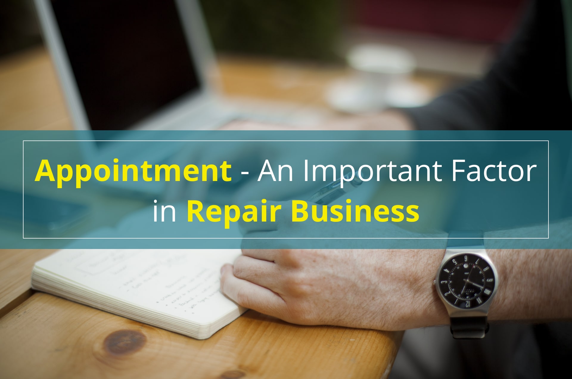 Role of appointments in a repair businesses - RepairRabbit